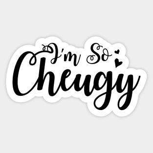 I'm So Cheugy Black Script with Hearts Design Sticker
